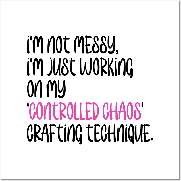 I'm not messy, I'm just working on my 'controlled chaos' crafting technique. Wall Art by Love By Paper